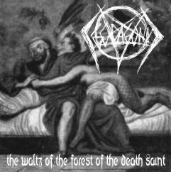 The Waltz of the Forest of the Death Saint